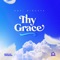 Thy Grace cover