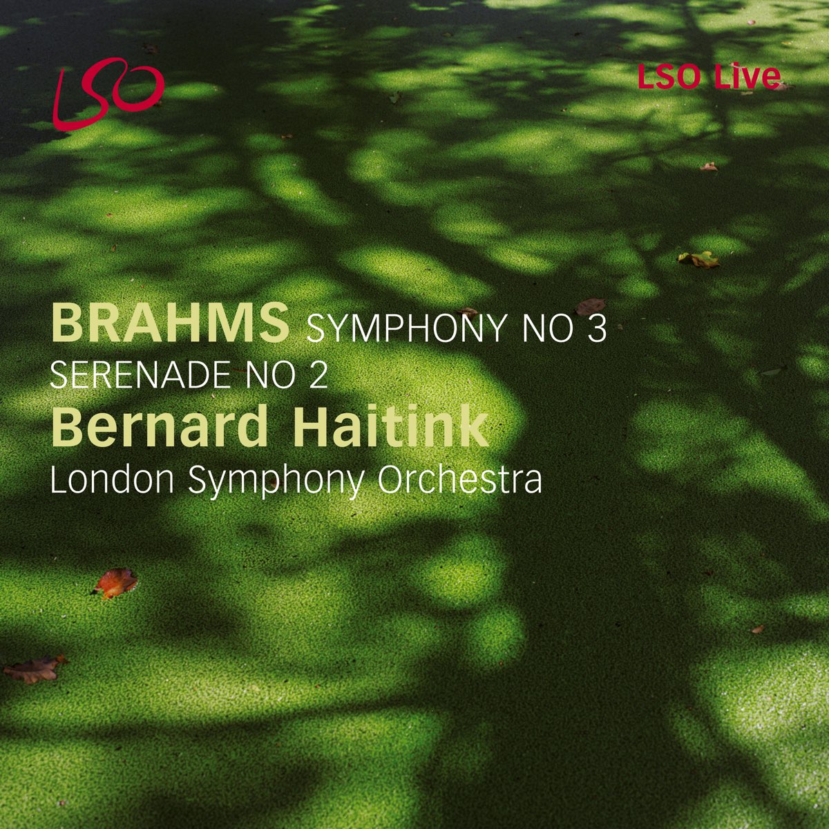 ‎Brahms: Symphony No. 3, Serenade No. 2 By Bernard Haitink & London ...