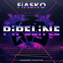 Pipeline - Single by FiASKO album reviews, ratings, credits