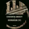 Existential Anxiety - EP album lyrics, reviews, download