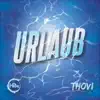 Urlaub - Single album lyrics, reviews, download