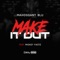 Make It Out (feat. Mickey Factz) - Mahoggany Blu lyrics