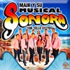 Maik Y Su Musical Sonora - Capullo Y Soruyo