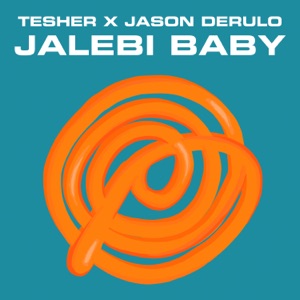 Tesher & Jason Derulo - Jalebi Baby - 排舞 编舞者