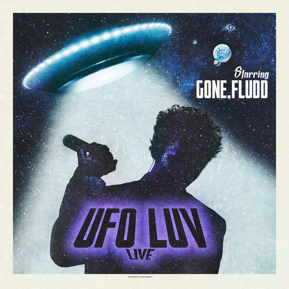 Ufo luv текст. Gone Fludd UFO Luv Live. Обложка альбома Lil Chill. UFO Luv Live Version gone.Fludd. УФО обложка.