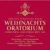Stream & download Bach: Christmas Oratorio, BWV 248