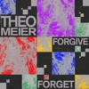 Forgive Forget - Single