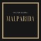 Malparida - Milton Sierra lyrics