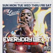Everyday We Lit (feat. PnB Rock) by YFN Lucci