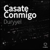 Duryyel - Casate Conmigo