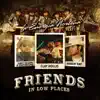 Friends in Low Places (feat. Robert Ray, Clay Hollis & Jerry DeLeon & Southbound) - Single album lyrics, reviews, download