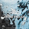 Drunk Enough - Single