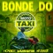 Bonde do Moto Taxi (feat. DJ Cabide) - Mc Errete lyrics