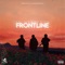 Front Line (feat. Selah the Corner & Jericko) - K. Willz lyrics