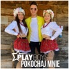 Playboys - Pokochaj Mnie