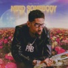 Need Somebody - Single