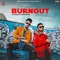 Burnout (feat. Karan Aujla) artwork