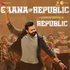 Gaana of Republic (From "Republic") - Single album lyrics, reviews, download