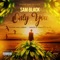 Only You (feat. Jahmaiki & Bian) - Sam Black lyrics