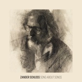 Zander Schloss - Song About Songs