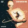 Stream & download Stay With Me (feat. Sixten) - Single