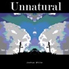 Unnatural - Single