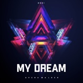 My Dream (Radio Edit) artwork