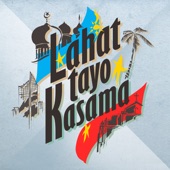 Lahat Tayo Kasama (feat. Brand Pilipinas Artists) artwork