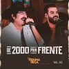 De 2000 pra Frente, Vol. 03 - Single