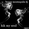 Stream & download Kik My Soul - Single