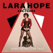 Lara Hope & the Ark-Tones - Let's Go!