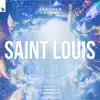 Stream & download Saint Louis (feat. Nathan Nicholson) - Single