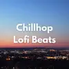 Chillhop Lofi Beats album lyrics, reviews, download