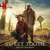 Sweet Tooth: Season 1 (Soundtrack from the Netflix Series)
