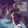 The Secret River (Original Television Soundtrack) album lyrics, reviews, download