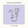 Can You Remind Me? - Single