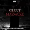 Silent Massacre - Single album lyrics, reviews, download