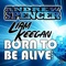 Born to Be Alive 2K21 (BoogieKnights Remix) - Andrew Spencer & Liam Keegan lyrics