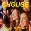 Start:17:39 - Shouse - Love Tonight