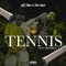 Tennis (feat. Dee Mula) - NFL Tone lyrics