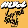 Let You Speak (Remixes) - EP album lyrics, reviews, download