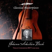 Violin Concerto, Concerto in D Minor, BWV1043: Largo Ma Non Tanto artwork