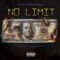 No Limit (feat. TouxhmoneyK) - G^ualla Dinero lyrics