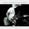 Tony Rodriguez Band - Crosscut Saw