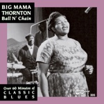 Big Mama Thornton - Sweet Little Angel