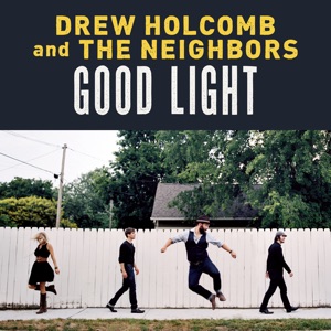 Drew Holcomb & The Neighbors - What Would I Do Without You - Line Dance Musique