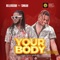 Your body bambam (feat. Singah) - Bello Sisqo lyrics