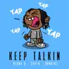 Keep Talkin - Single album lyrics, reviews, download