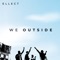 We Outside (feat. 6tringz) - Ellect lyrics