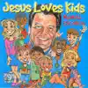 Jesus Loves Kids album lyrics, reviews, download